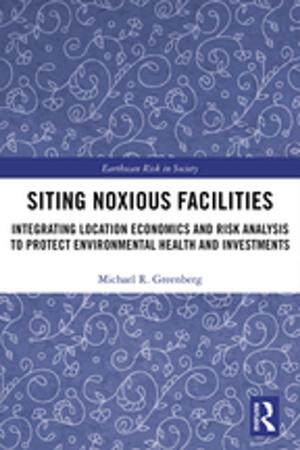 Cover of the book Siting Noxious Facilities by Shaohua Hu