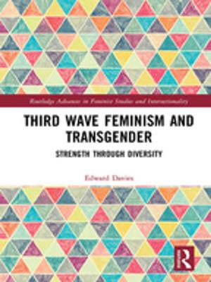 Cover of the book Third Wave Feminism and Transgender by Laurence L Delina