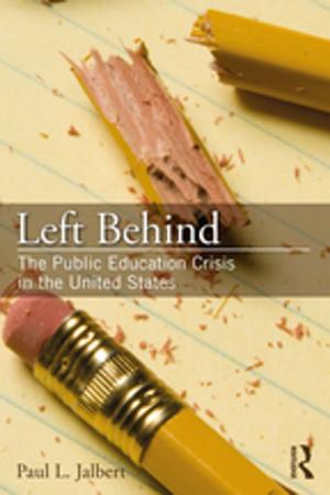 Cover of the book Left Behind: The Public Education Crisis in the United States by John Tichotsky