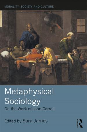 Cover of the book Metaphysical Sociology by Mal Leicester, Roger Twelvetrees