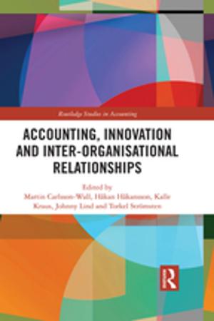 bigCover of the book Accounting, Innovation and Inter-Organisational Relationships by 