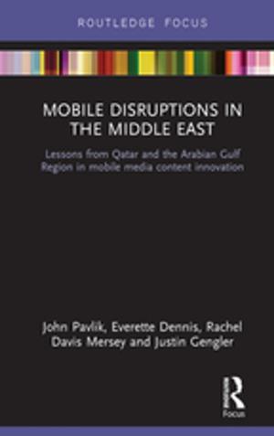 Cover of the book Mobile Disruptions in the Middle East by Janice Hocker Rushing