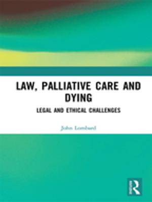 Cover of the book Law, Palliative Care and Dying by Jessica Schmidt