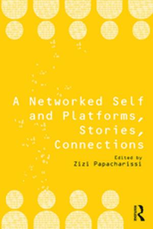 Cover of the book A Networked Self and Platforms, Stories, Connections by Jonathan Hardy