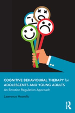 Cover of the book Cognitive Behavioural Therapy for Adolescents and Young Adults by Ruth Benedict
