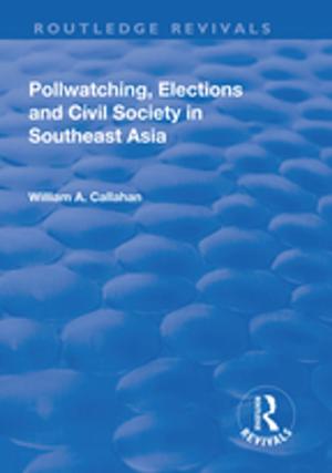 bigCover of the book Pollwatching, Elections and Civil Society in Southeast Asia by 