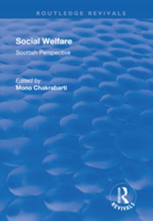 Cover of the book Social Welfare: Scottish Perspective by Iain Moody, Barry Fearnley