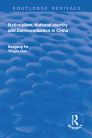 Book cover of Nationalism, National Identity and Democratization in China