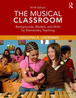 Cover of the book The Musical Classroom by Carol Rounds, Erika Solyom