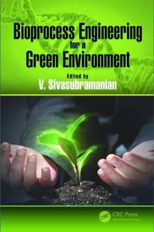 Cover of the book Bioprocess Engineering for a Green Environment by Samuel Obara, Darril Wilburn