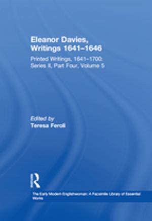 Cover of the book Eleanor Davies, Writings 1641–1646 by John Moritsugu, Elizabeth Vera, Frank Y Wong, Karen Grover Duffy