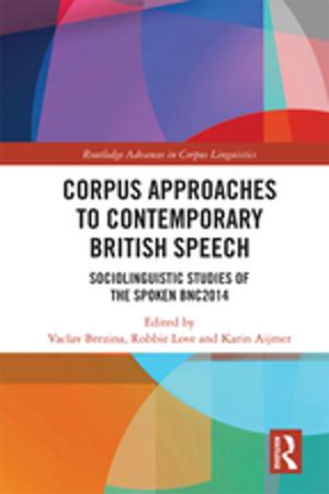 Cover of the book Corpus Approaches to Contemporary British Speech by Aurel Braun