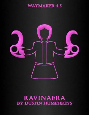 Cover of the book Ravinaera by Steve Bearded Badger Olive, Zeke Rivers