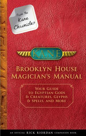 Book cover of From the Kane Chronicles: Brooklyn House Magician's Manual