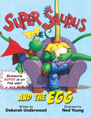 Cover of the book Super Saurus and the Egg by Jonathan Stroud