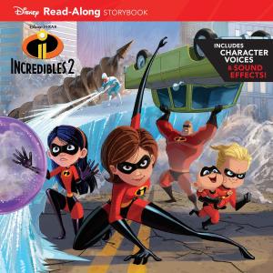 Book cover of Incredibles 2 Read-Along Storybook