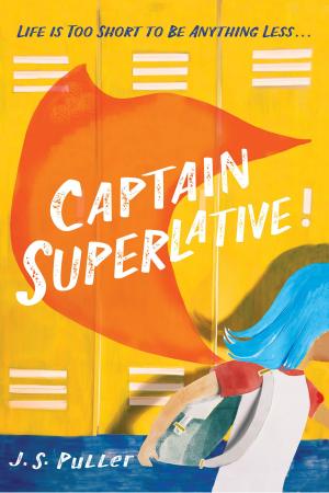 Cover of the book Captain Superlative by Mac Barnett