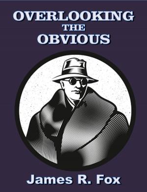 Book cover of Overlooking the Obvious