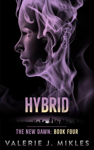 Cover of the book Hybrid: The New Dawn: Book 4 by J.L. Stephens