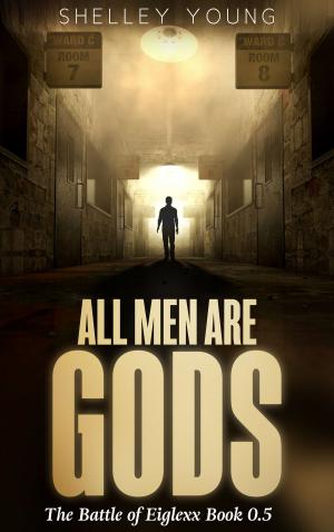 bigCover of the book All Men Are Gods (Book 0.5) by 