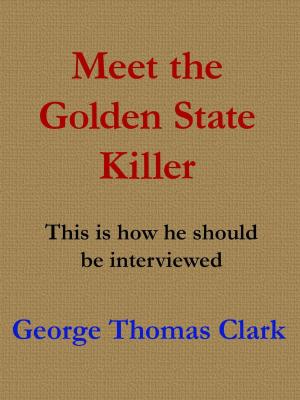Book cover of Meet the Golden State Killer