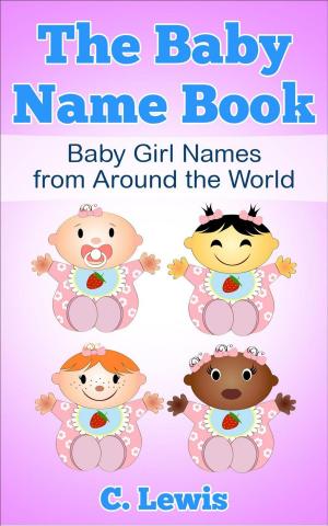 Cover of the book The Baby Name Book by Wayne Chase, Bryan Fogelman