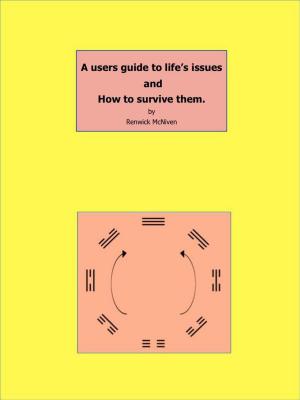 Cover of the book A users guide to life's issues by Nancy Colier
