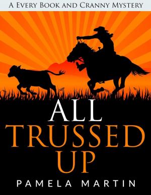 Cover of the book All Trussed Up by J.H. Weber