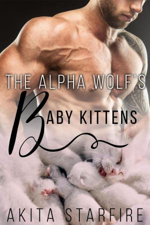 Book cover of The Alpha Wolf's Baby Kittens: MM Alpha Omega Fated Mates Mpreg Shifter