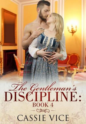 Cover of the book The Gentleman's Discipline: Book 4 by Maggie Cox