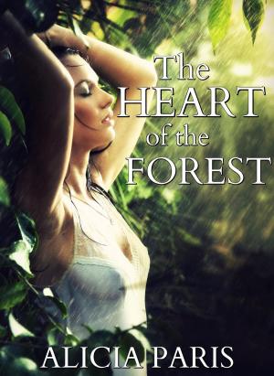 Cover of the book The Heart of the Forest by Alin Silverwood, G. Alin Barnum