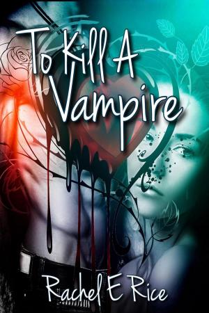 Book cover of To Kill a Vampire