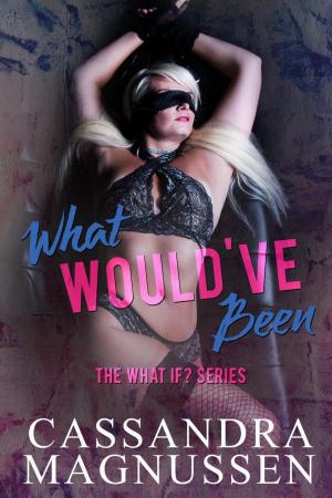 Cover of the book What Would've Been by A. Regina Cantatis