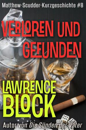 Cover of the book Verloren und gefunden by Lawrence Block, as John Warren Wells