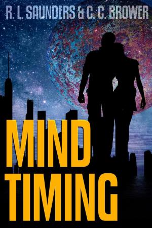 Cover of the book Mind Timing by J. R. Kruze, C. C. Brower, R. L. Saunders