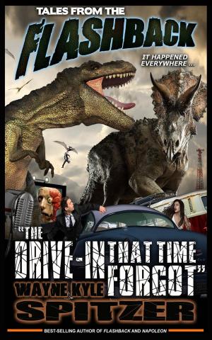 Cover of the book Tales from the Flashback: "The Drive-in That Time Forgot" by Kim Cormack