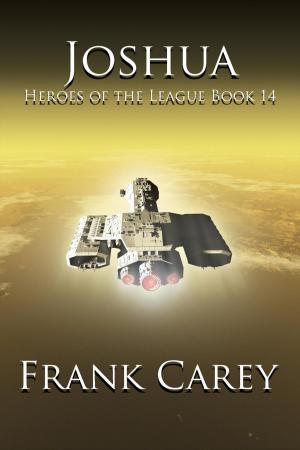 Cover of the book Joshua by Frank Carey