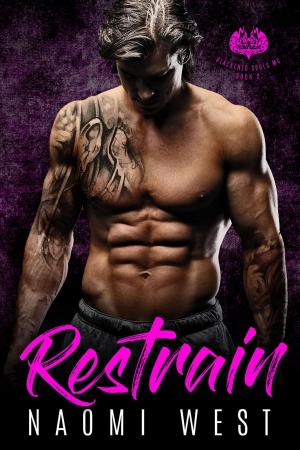 Cover of the book Restrain: An MC Romance by Kai Leakes