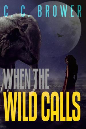 Book cover of When The Wild Calls