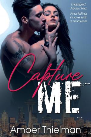 Cover of the book Capture Me by Adaure Chi