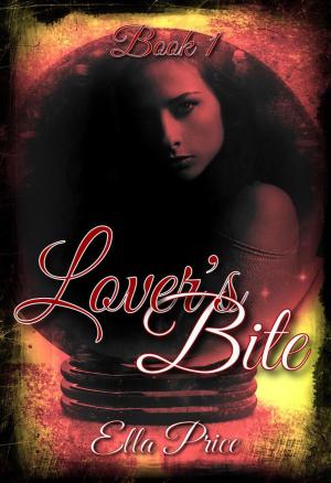 Cover of the book Lover's Bite: Book 1 by Elaine Letsen