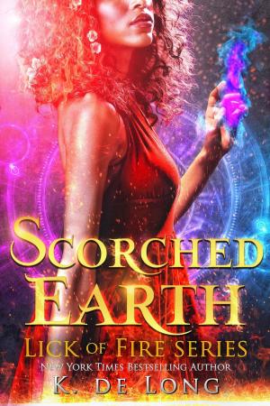Cover of the book Scorched Earth by Katie de Long