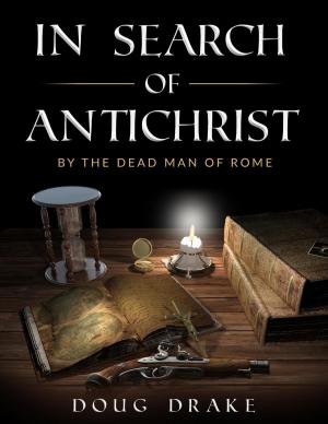 Cover of In Search of Antichrist by the Dead Man of Rome