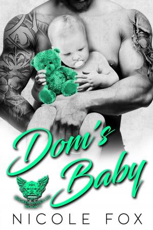 Cover of Dom's Baby: A Bad Boy Motorcycle Club Romance