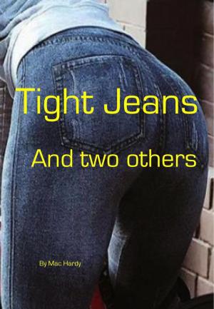 Cover of the book Tight Jeans by Kit Love
