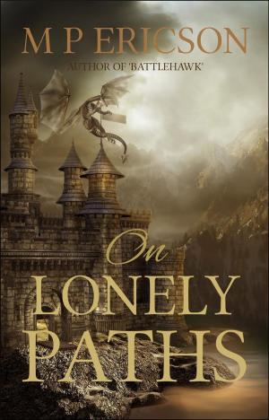 Cover of the book On Lonely Paths by Nicholas Blakeman