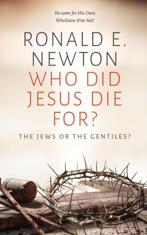Cover of Who Did Jesus Die For? The Jews or the Gentiles