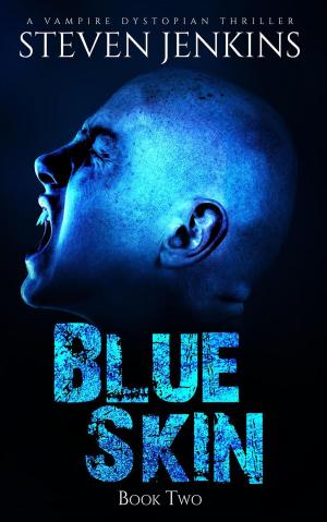 Cover of the book Blue Skin: Book Two by Shain Knowles
