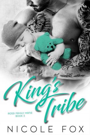 Cover of King’s Tribe: A Dark Bad Boy Mafia Romance