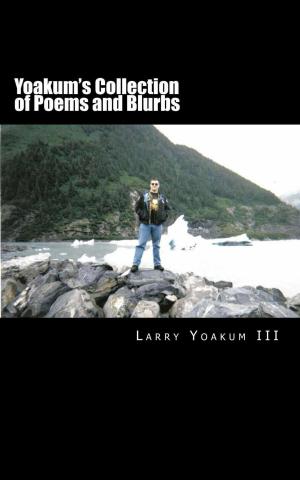 Cover of Yoakum's Collection of Poems and Blurbs
